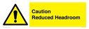 caution-reduced-headroom-warning-sign~
